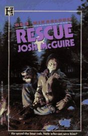 book cover of Rescue Josh Mcguire, The by Ben Mikaelsen