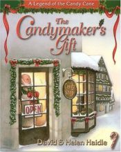 book cover of The candymaker's gift : a legend of the candy cane by Helen Haidle
