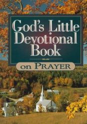 book cover of God's Little Devotional Book on Prayer (God's Little Devotional Book Series) by Honor Books