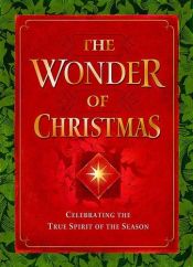 book cover of The Wonder of Christmas : Inspirational Stories to Warm the Heart by Derric Johnson