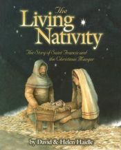 book cover of The Living Nativity by Helen Haidle