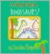 book cover of Dinosaurs! (Boynton on Board) by Sandra Boynton