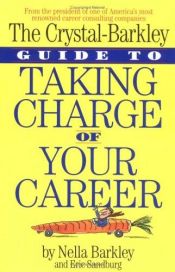 book cover of The Crystal-Barkley guide to taking charge of your career by Nella. Barkley