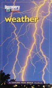 book cover of Weather : An Explore Your World Handbook by H. Michael Mogil