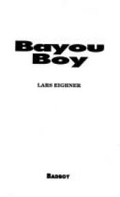 book cover of Bayou Boy and Other Stories by Lars Eighner