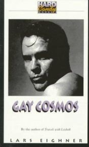 book cover of Gay cosmos by Lars Eighner
