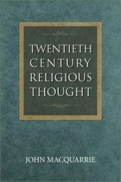 book cover of Twentieth-century religious thought by John Macquarrie