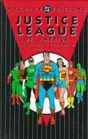 book cover of Justice League of America archives. Volume 2 by Gardner Fox