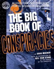 book cover of The Big Book of Conspiracies: Allegedly True Tales of Treachery from the Information Underground by Doug Moench