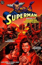 book cover of Superman: Krisis of the Krimson Kryptonite by Roger Stern