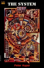 book cover of The System by Peter Kuper