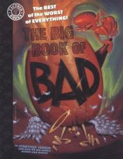 book cover of The Big Book of Bad: The Best of the Worst of Everything! (Factoid Books) by Jonathan Vankin