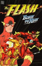 book cover of The Flash Born To Run by Mark Waid