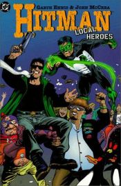 book cover of Local Heroes (Hitman) by Garth Ennis
