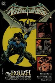 book cover of Nightwing Vol. 2: Rough Justice by Chuck Dixon