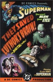 book cover of Superman: They Saved Luthor's Brain (Superman (DC Comics)) by Various Authors