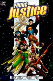 book cover of Young Justice A League Of Their Own by Peter David