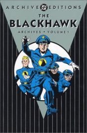 book cover of The Blackhawk Archives Vol. 1 by Various Authors