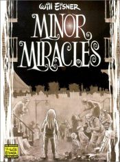 book cover of Minor Miracles (Will Eisner Library) by Will Eisner