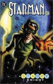 book cover of Starman, vol. 07: A Starry Knight by James Robinson