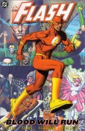 book cover of The Flash Vol. 1.0: Blood Will Run by Geoff Johns
