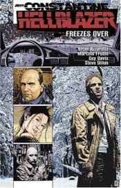 book cover of Freezes Over (John Constantine Hellblazer) (John Constantine Hellblazer) by Brian Azzarello