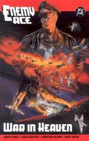 book cover of Enemy ace, war in heaven by Garth Ennis
