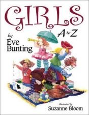 book cover of Girls A to Z by Eve Bunting