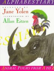 book cover of Alphabestiary : Animal Poems from A to Z by Jane Yolen