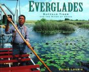 book cover of Everglades: Buffalo Tiger and the River of Grass (River) by Peter Lourie