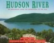 book cover of Hudson River: An Adventure from the Mountains to the Sea by Peter Lourie