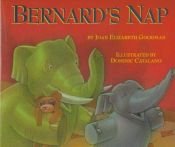book cover of Bernard's nap by Joan Elizabeth Goodman