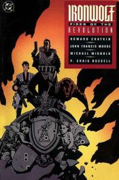 book cover of Ironwolf: Fire of the Revolution by Mike Mignola