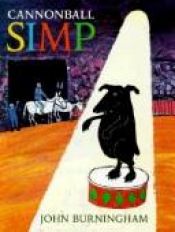 book cover of Cannonball Simp by John Burningham