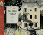 book cover of The yellow house by Blake Morrison