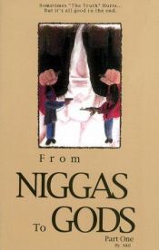 book cover of From niggas to gods by Akil.