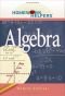 Algebra (Homework Helpers (Career Press))