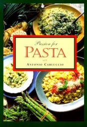 book cover of Passion for Pasta by Antonio Carluccio
