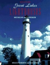 book cover of Western Great Lakes lighthouses : Michigan and Superior by Ray Jones