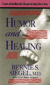 book cover of Humor and Healing by Bernie S. Siegel