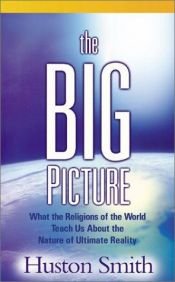 book cover of The Big Picture by Huston Smith