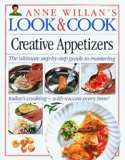 book cover of Look & Cook: Creative Appetizers by Anne Willan