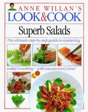 book cover of Anne Willan's look & cook : superb salads by Anne Willan