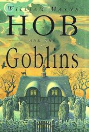 book cover of Hob and the Goblins (CA-Norman Messenger) by William Mayne
