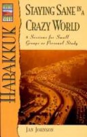 book cover of Habakkuk: Staying Sane in a Crazy World (The Truthseed Series) by Jan Johnson