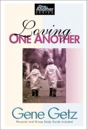 book cover of Loving one another by Gene Getz