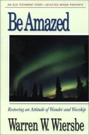 book cover of Be amazed by Warren W. Wiersbe