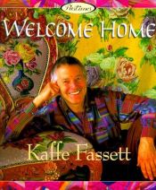 book cover of Welcome Home: Kaffe Fassett by Kaffe Fassett