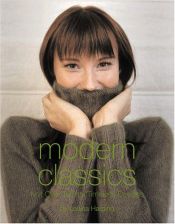 book cover of Modern Classics: Knit 20 Timeless Designs by Louisa Harding
