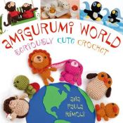 book cover of Amigurumi World by Ana Paula Rimoli